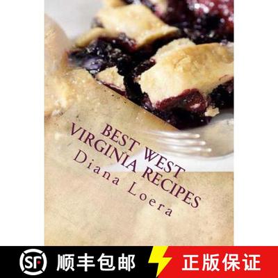 【3-4周达】Best West Virginia Recipes: From Pepperoni Rolls to West Virginia Pie [9780692512555]