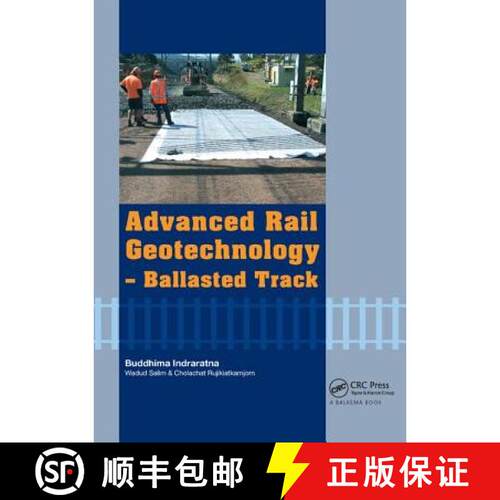 【3-4周达】Advanced Rail Geotechnology - Ballasted Track [9781138072893]