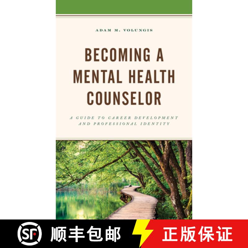 【3-4周达】Becoming a Mental Health Counselor : A Guide to Career Development and Professional Identity [9781538121160]