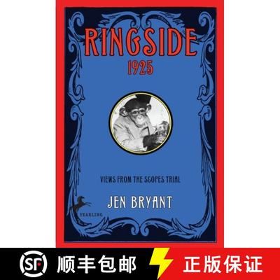 【3-4周达】Ringside, 1925: Views from the Scopes Trial [9780440421894]