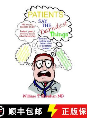 【3-4周达】Patients Say the Darndest Things [9781591133971]