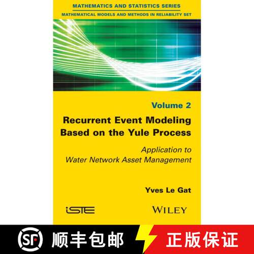 【3-4周达】Recurrent Event Modeling Based On The Yule Process: Application To Water Network Asset Man... [9781848218918]