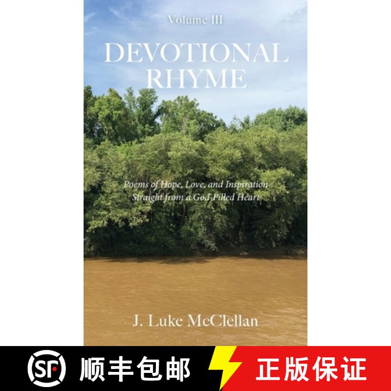 【3-4周达】Devotional Rhyme: Poems of Hope, Love, and Inspiration Straight from a God-Filled Heart, V... [9798893339499]