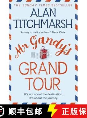 【3-4周达】Mr Gandy's Grand Tour: The uplifting, enchanting novel by bestselling author and national ... [9780340953099]