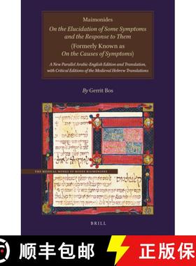 预订 Maimonides, on the Elucidation of Some Symptoms and the Response to Them (Formerly Known as on t... [9789004398450]