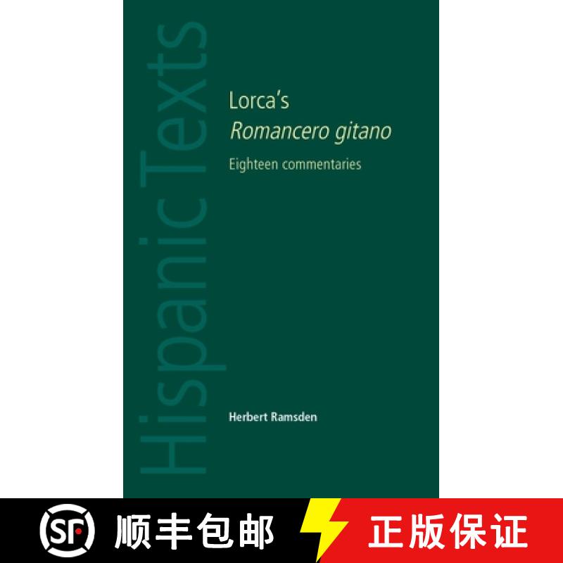 【2-3周达】Lorca's Romancero gitano : Eighteen commentaries [9780719078248]