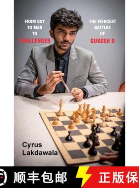 预订 From Boy to Man to Challenger: The Fiercest Battles of Gukesh D [9781916839397]
