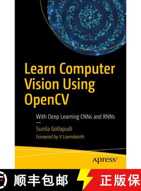 【3-4周达】Learn Computer Vision Using OpenCV : With Deep Learning CNNs and RNNs (First Edition) (Fir... [9781484242605]