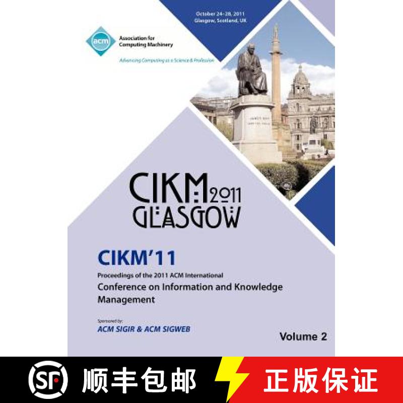 【2-3周达】CIKM 11 Proceedings of the 2011 ACM International Conference on Information and Knowledge ... [9781450313551]