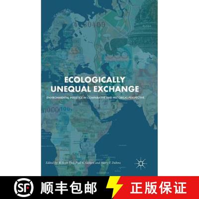 【3-4周达】Ecologically Unequal Exchange : Environmental Injustice in Comparative and Historical Pers... [9783319897394]