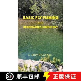 【3-4周达】Basic Fly Fishing for the Reasonably Competent [9780692578940]