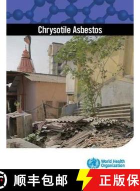 【3-4周达】Chrysotile Asbestos [9789241564816]