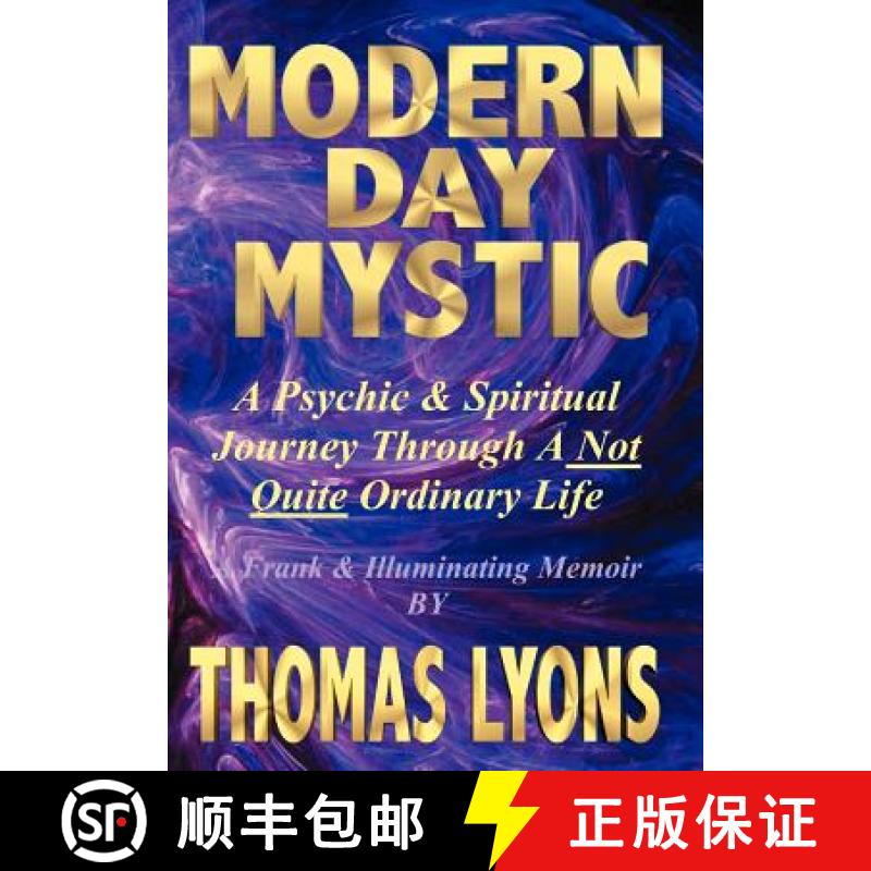 【3-4周达】Modern Day Mystic: A Psychic & Spiritual Journey Through A Not Quite Ordinary Life [9781929841226]