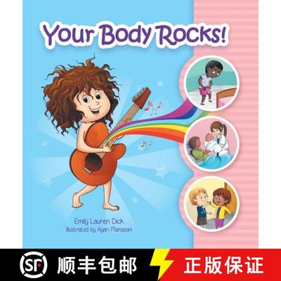 【3-4周达】Your Body Rocks!: Learning about private parts, consent, anatomy, reproduction, and gender! [9781778185205]