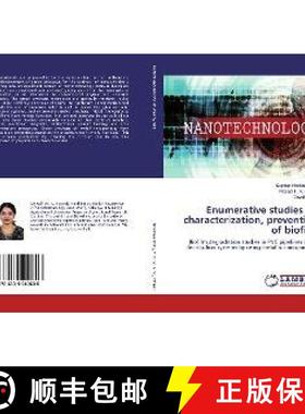 预订 Enumerative studies on characterization, prevention of biofilm [9786139940608]