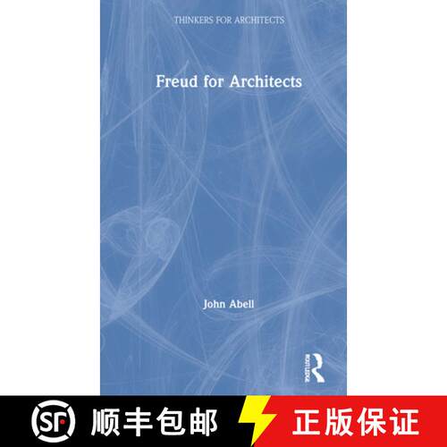 【3-4周达】精装 FREUD FOR ARCHITECTS ABELL [9781138390676]