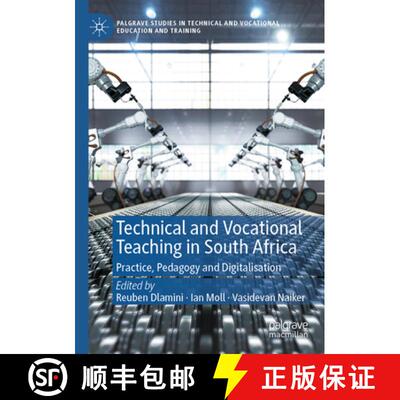【3-4周达】Technical and Vocational Teaching in South Africa: Practice, Pedagogy and Digitalisation [9783031582080]