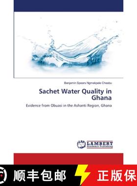 预订 Sachet Water Quality in Ghana [9783659547904]