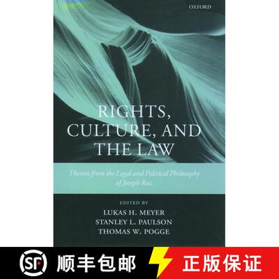 【3-4周达】精装 Rights, Culture, and the Law: Themes from the Legal and Political Philosophy of Josep... [9780199248254]
