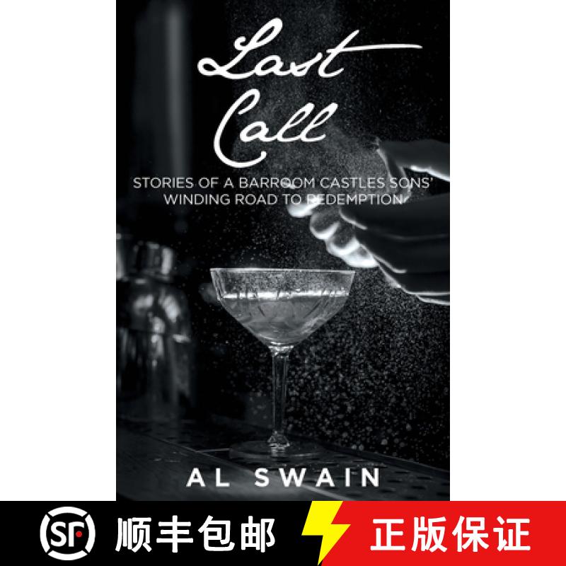 【2-3周达】Last Call: Stories of a Barroom Castles Sons' Winding Road to Redemption [9781639850266]