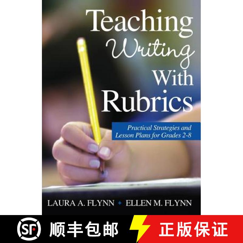 【3-4周达】Teaching Writing With Rubrics: Practical Strategies and Lesson Plans for Grades 2-8 [9780761931836]