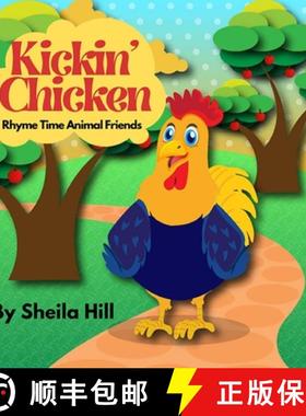 【3-4周达】Kickin' Chicken: Rhyme Time Animal Friends [9781087966885]