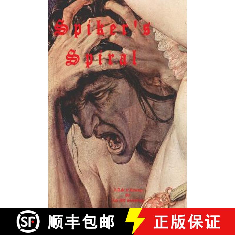 【2-3周达】Spiker's Spiral [9781365962264]