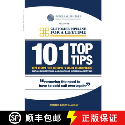 【3-4周达】101 Top Tips on How to Grow Your Business Through Referral and Word of Mouth Marketing [9781291264043]