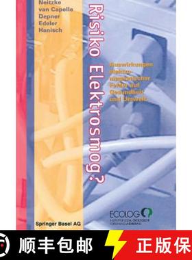 【3-4周达】Risiko Elektrosmog? : Auswirkungen elektromagnetischer Felder auf Gesundheit und Umwelt [9783034856171]