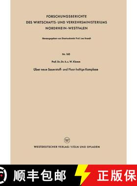 【3-4周达】UEber Neue Sauerstoff- Und Fluor-Haltige Komplexe [9783663032816]