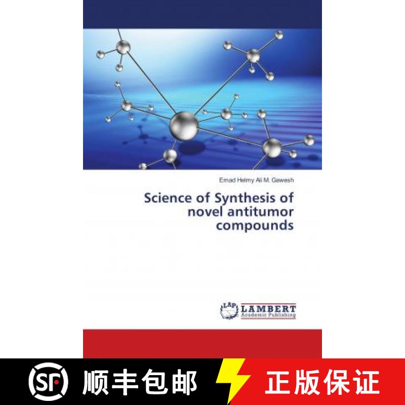预订 Science of Synthesis of novel antitumor compounds [9786139877638]