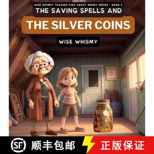 【3-4周达】The Saving Spells and The Silver Coins [9781088191880]