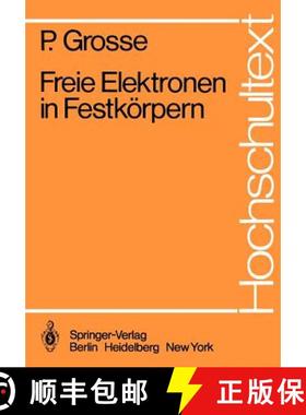 【3-4周达】Freie Elektronen in Festkörpern [9783540092957]