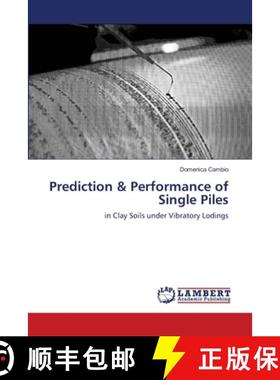 预订 Prediction & Performance of Single Piles [9783659142475]