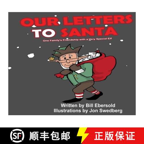 【3-4周达】Our Letters to Santa: One Family's Friendship with a Very Special Elf [9798330510252]