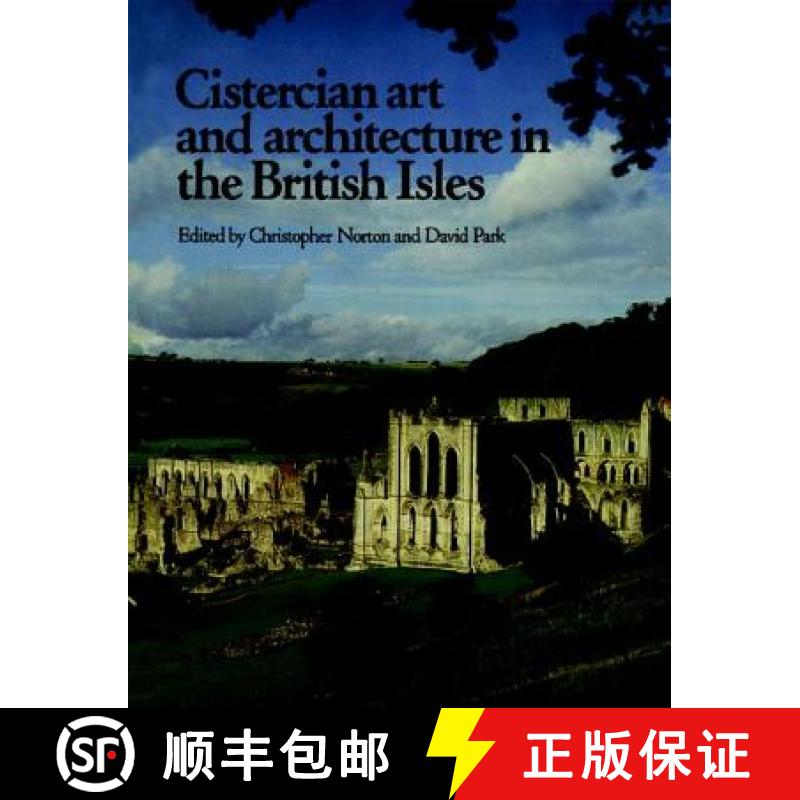 【3-4周达】Cistercian Art and Architecture in the British Isles [9780521181358]