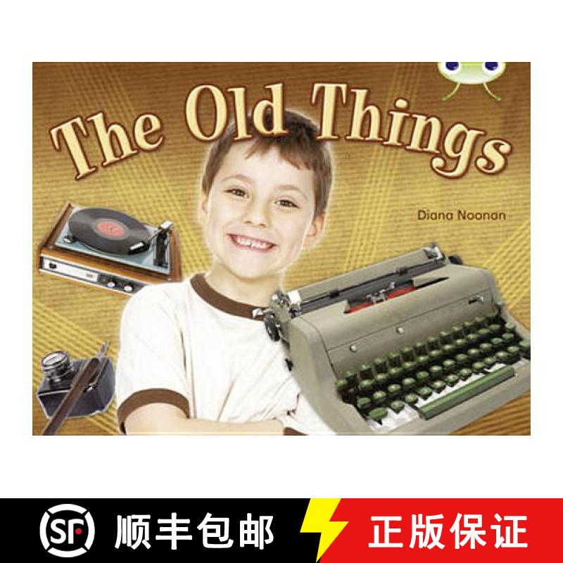 【3-4周达】Bug Club NF Green C/1B The Old Things [9780433004516]
