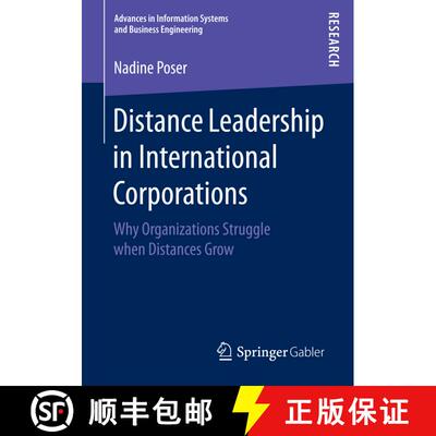 【3-4周达】Distance Leadership in International Corporations : Why Organizations Struggle when Distan... [9783658152222]