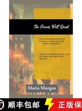 【3-4周达】The Streets Will Speak: A Tale of Crime, Betrayal, and Justice  A Thrilling Victoria... [9798230561248]