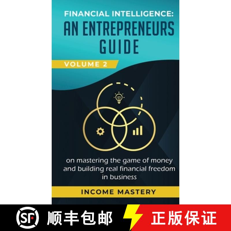 【3-4周达】Financial Intelligence: An Entrepreneurs Guide on Mastering the Game of Money and Building... [9781647772666]