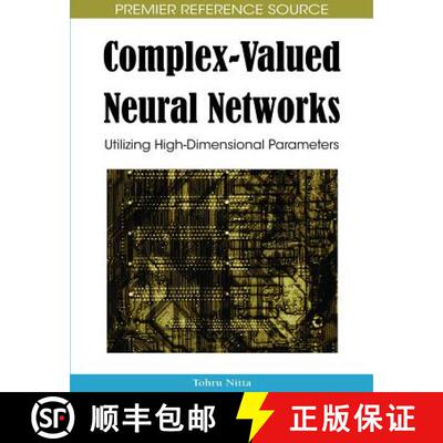 【3-4周达】精装 Complex-Valued Neural Networks: Utilizing High-Dimensional Parameters [9781605662145]