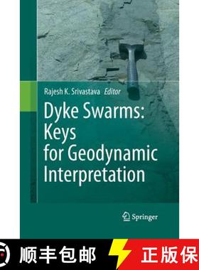 【3-4周达】Dyke Swarms: Keys for Geodynamic Interpretation [9783642444357]