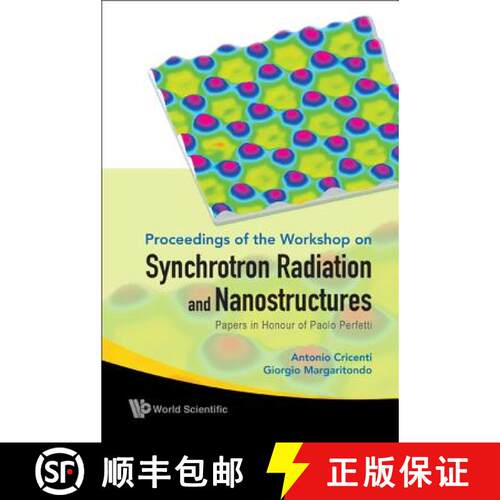 【3-4周达】精装 Synchrotron Radiation And Nanostructures: Papers In Honour Of Paolo Perfetti - Procee... [9789814280839]
