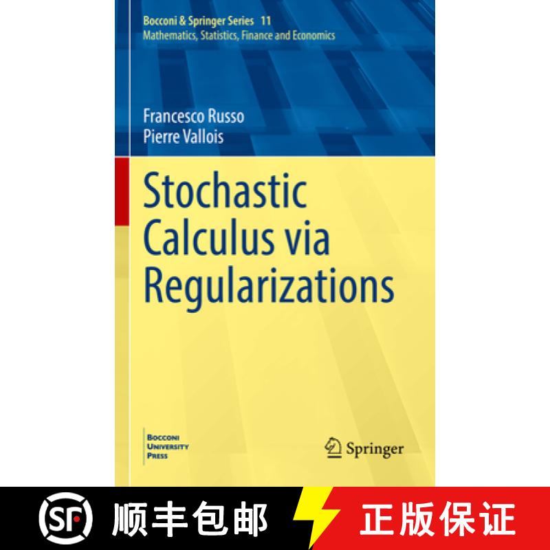 【3-4周达】Stochastic Calculus Via Regularizations [9783031094484]