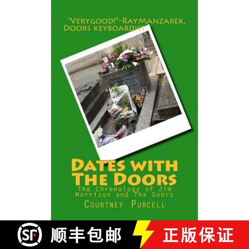 【3-4周达】Dates with The Doors: The Chronology of Jim Morrison and The Doors [9780692404300]
