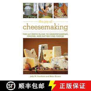 【3-4周达】The Joy of Cheesemaking: The Ultimate Guide to Understanding, Making, and Eating Fine Cheese [9781616080600]
