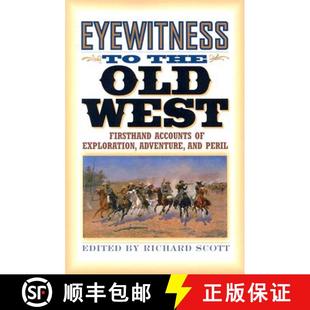 Old Adventure West the Eyewitness and Exploration First Peril Accounts 4周达 9781570984266 Hand