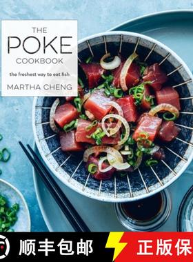 【3-4周达】The Poke Cookbook: The Freshest Way to Eat Fish [9780451498069]