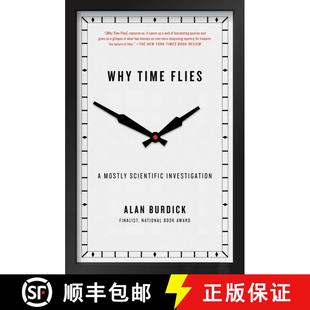 【3-4周达】时间为何飞逝 Why Time Flies: A Mostly Scientific Investigation [9781416540281]