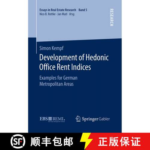 【3-4周达】Development of Hedonic Ofﬁce Rent Indices: Examples for German Metropolitan Areas (... [9783658140830]